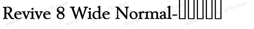 Revive 8 Wide Normal字体转换
